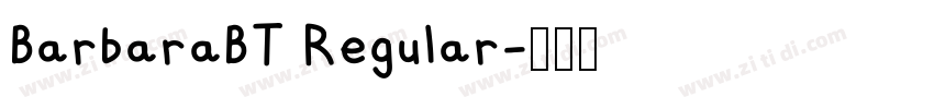 BarbaraBT Regular字体转换